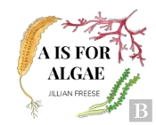 A Is For Algae