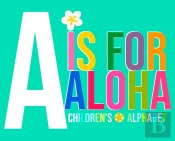 A Is For Aloha