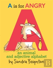 A Is For Angry