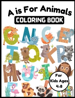 Bertrand.pt - A Is For Animals Coloring Book For Kids Ages 4-8