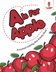 A Is For Apple