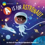 A Is For Astronaut