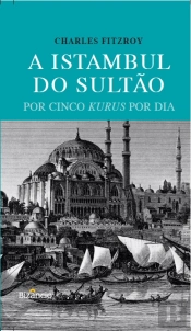 A Istambul do Sultão