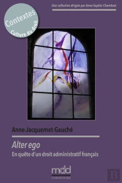 Bertrand.pt - A. Jacquemet-Gauché, Alter Ego : En Quête D'Un Droit Administratif Français