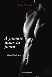 À Jamais Dans La Peau ; Révélations