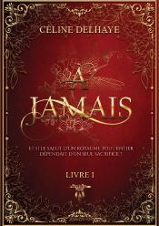 À Jamais - Livre 1