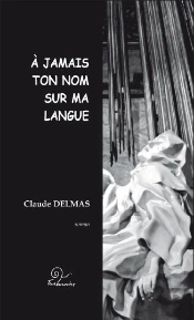 À Jamais Ton Nom Sur Ma Langue