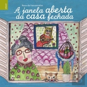 A Janela Aberta da Casa Fechada