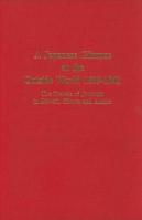 A Japanese Glimpse At The Outside World 1839-184 - The Travels Of Jirokichi In Hawaii, Siberia And Alaska.