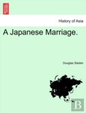 A Japanese Marriage.