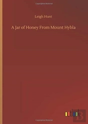 A Jar Of Honey From Mount Hybla