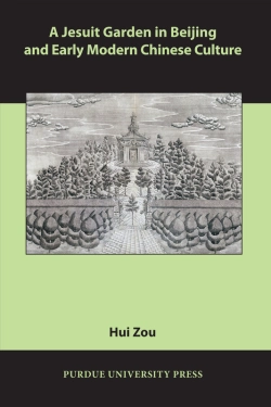 Bertrand.pt - A Jesuit Garden In Beijing And Early Modern Chinese Culture