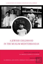 A Jewish Childhood In The Muslim Mediterranean