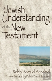 A Jewish Understanding Of The New Testament