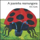 A Joaninha Resmungona (ed. cartonada)