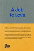 A Job To Love