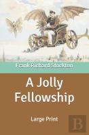 A Jolly Fellowship