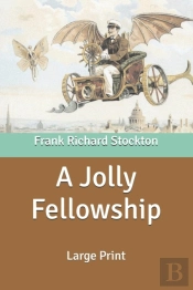 A Jolly Fellowship