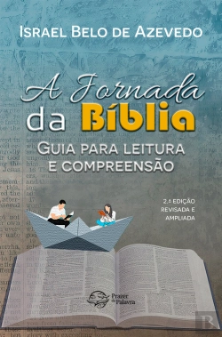 Bertrand.pt - A Jornada Da Bíblia: Guia Para Leitura E Compreensão