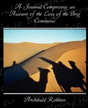 A Journal Comprising An Account Of The L