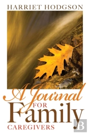 A Journal For Family Caregivers