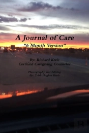A Journal Of Care, 6 Month Version