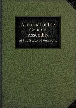 Bertrand.pt - A Journal Of The General Assembly Of The State Of Vermont