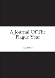 A Journal Of The Plague Year