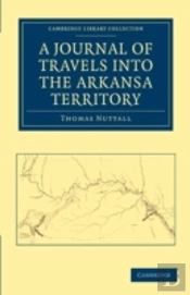 A Journal Of Travel Into The Arkansa Territory, During The Year 1819