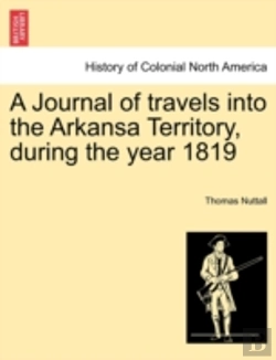 Bertrand.pt - A Journal Of Travels Into The Arkansa Te