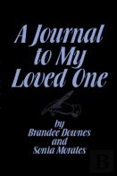 A Journal To Your Loved One