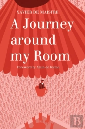 A Journey Around My Room And A Nocturnal Expedition Around My Room