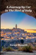 A Journey By Car In The Heel Of Italy