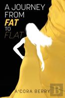 A Journey From Fat To Flat
