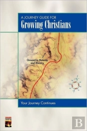 A Journey Guide For Growing Christians