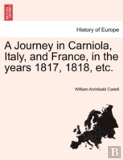 Bertrand.pt - A Journey In Carniola, Italy, And France