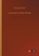 A Journey In Other Worlds