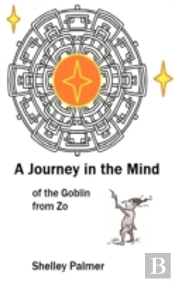 A Journey In The Mind Of The Goblin From Zo