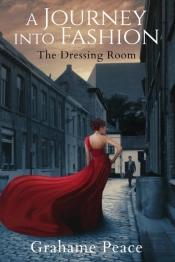 A Journey Into Fashion