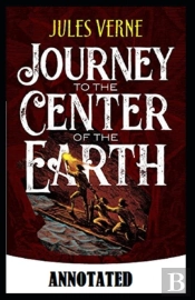 A Journey Into The Center Of The Earth Annotated