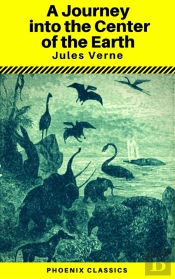 A Journey Into The Center Of The Earth (Annotated) (Phoenix Classics)
