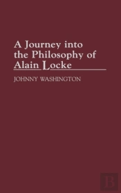 A Journey Into The Philosophy Of Alain Locke