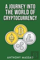 A Journey Into The World Of Cryptocurrency