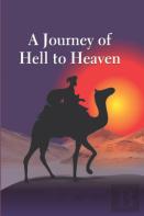 A Journey Of Hell To Heaven