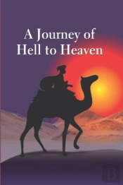 A Journey Of Hell To Heaven