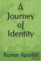 A Journey Of Identity