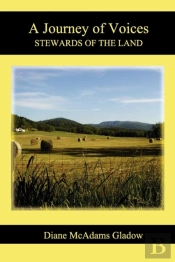 A Journey Of Voices: Stewards Of The Land