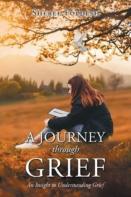 A Journey Through Grief