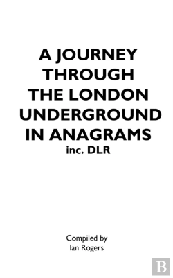Bertrand.pt - A Journey Through The London Underground In Anagrams (Inc.Dlr)