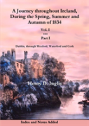 A Journey Throughout Ireland, During The Spring, Summer And Autumn Of 1834
